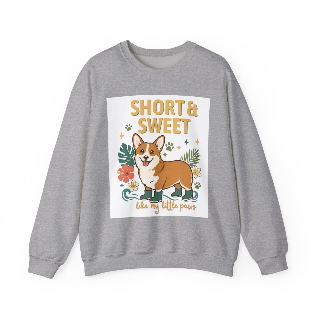 Short & Sweet Corgi Sweatshirt