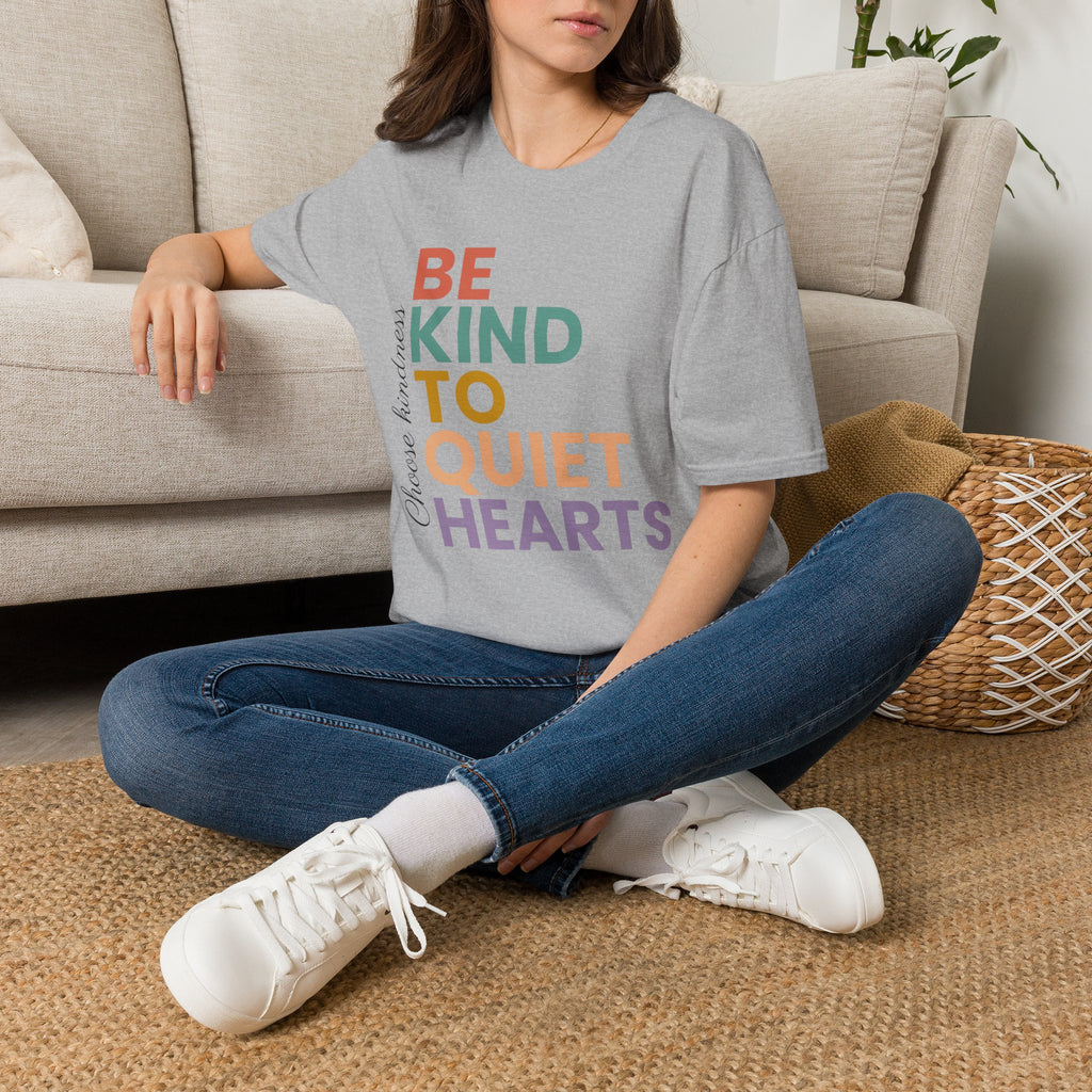 Be Kind To Quiet Hearts Cotton T-Shirt | Kindness Typography
