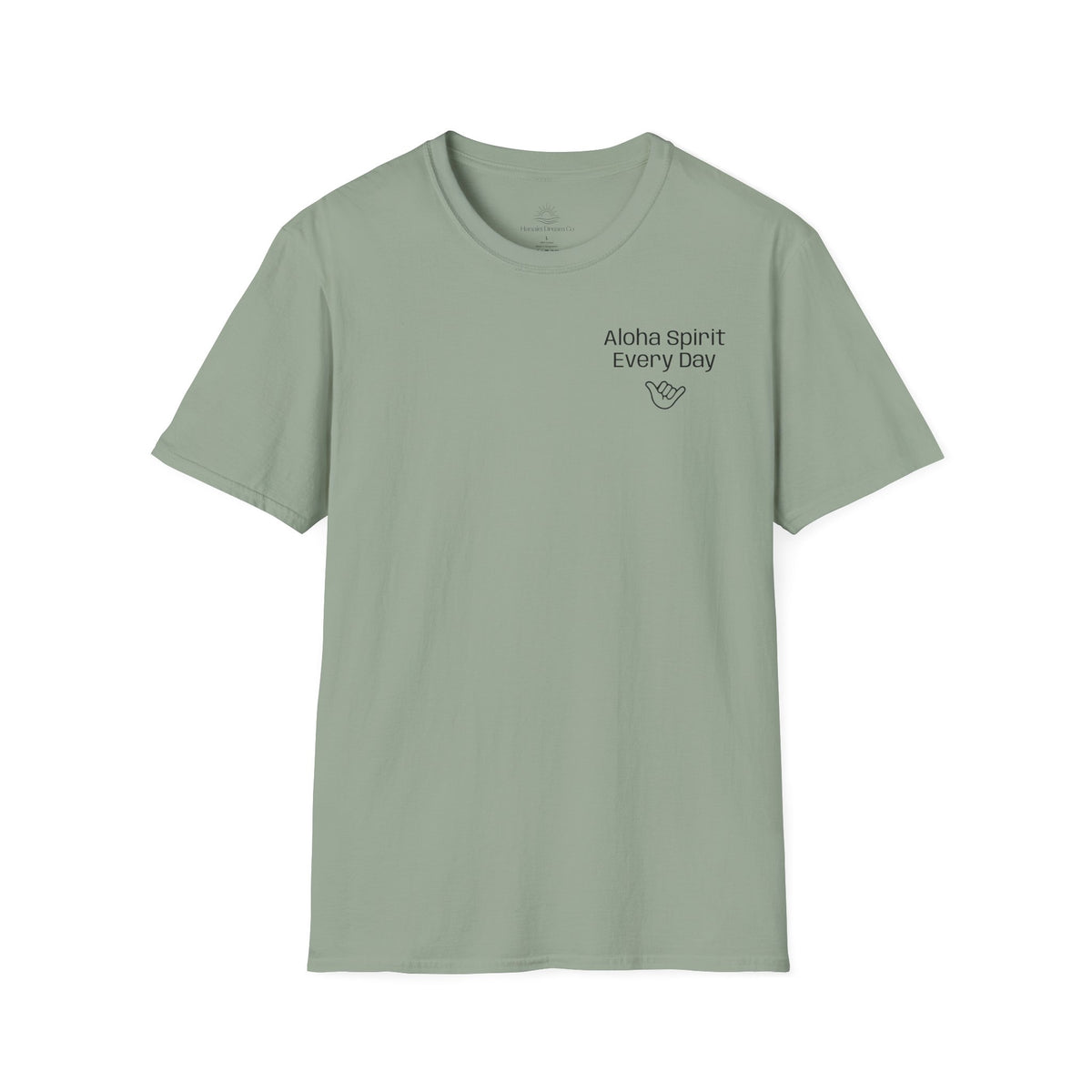 Aloha Spirit Every Day T-Shirt — Minimal Shaka Beach