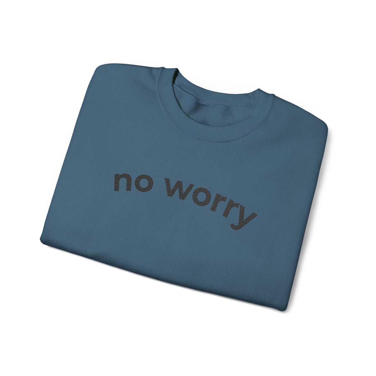 No Worry Crewneck Sweatshirt