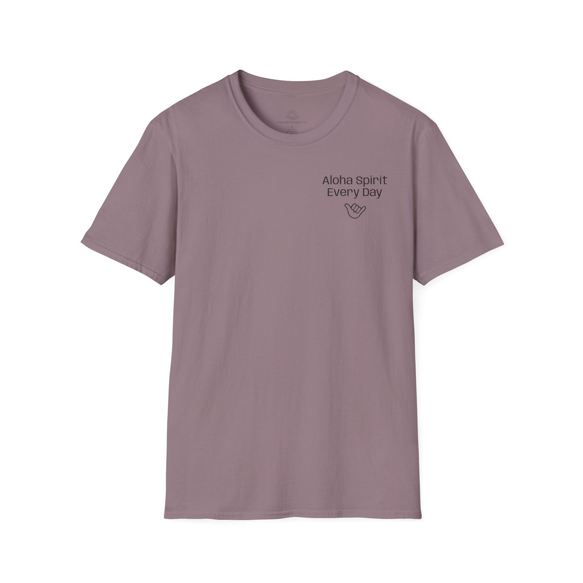 Aloha Spirit Every Day T-Shirt — Minimal Shaka Beach