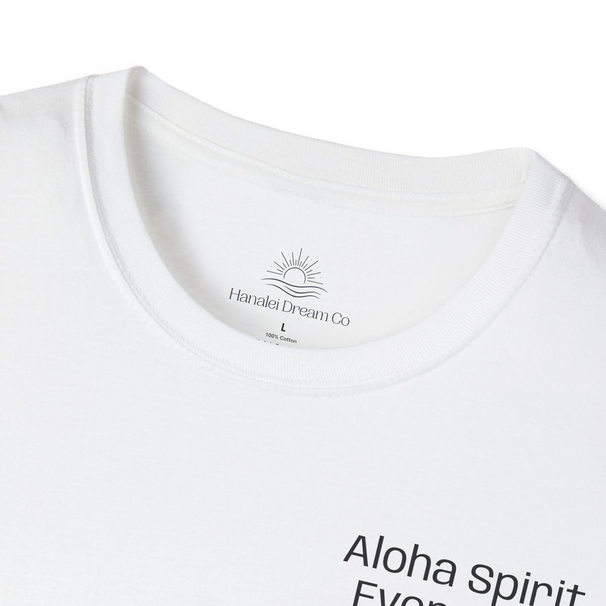 Aloha Spirit Every Day T-Shirt — Minimal Shaka Beach