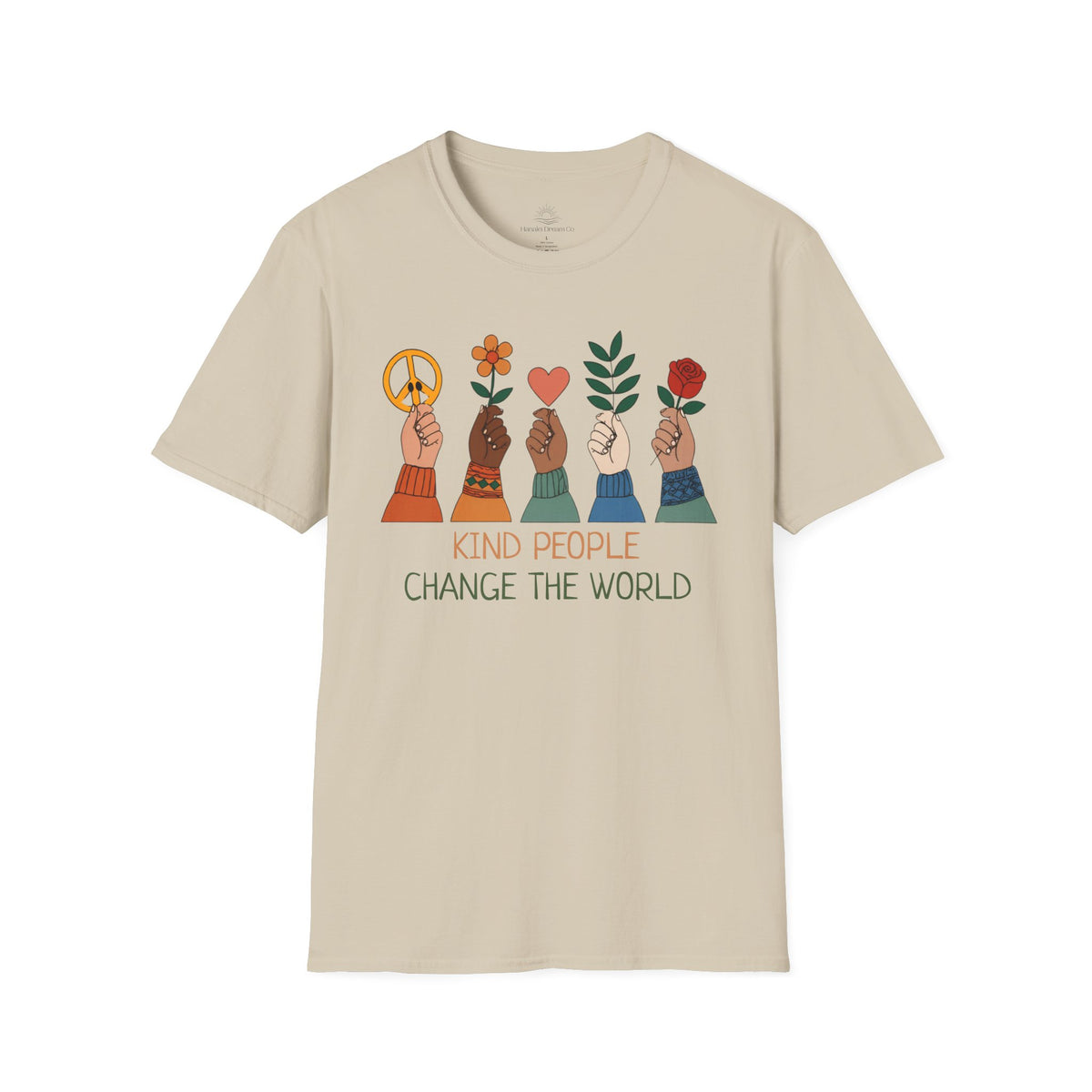 Kind People Change the World T-Shirt | Peace Flower Heart Rose Hands