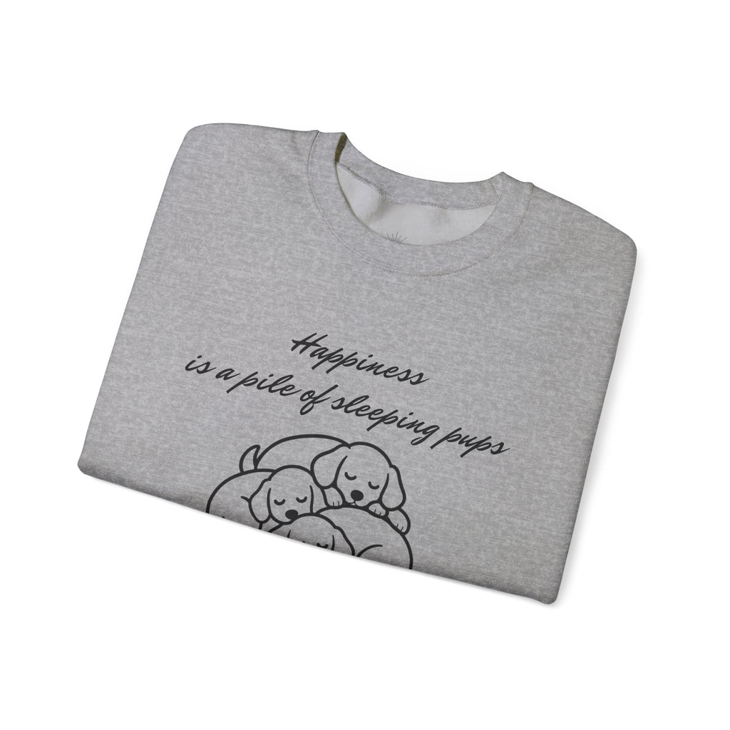 “Happiness Is a Pile of Sleeping Pups” Puppy Crewneck