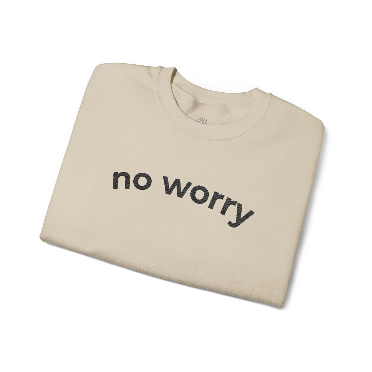 No Worry Crewneck Sweatshirt