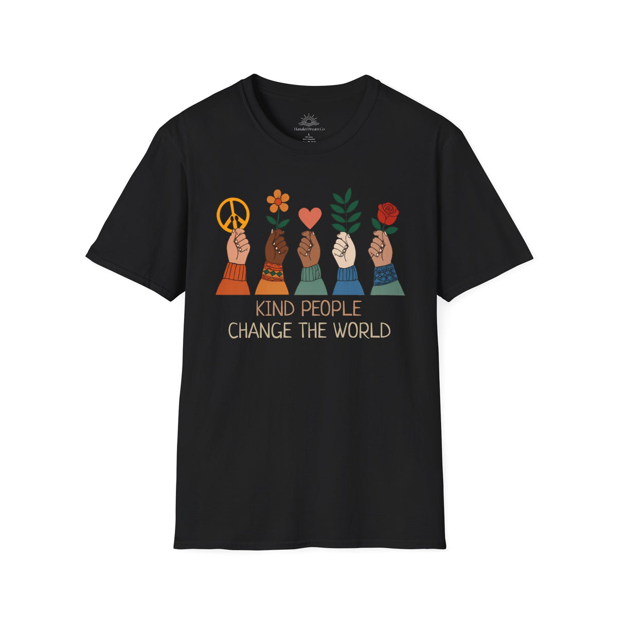 Kind People Change the World T-Shirt | Peace Flower Heart Rose Hands