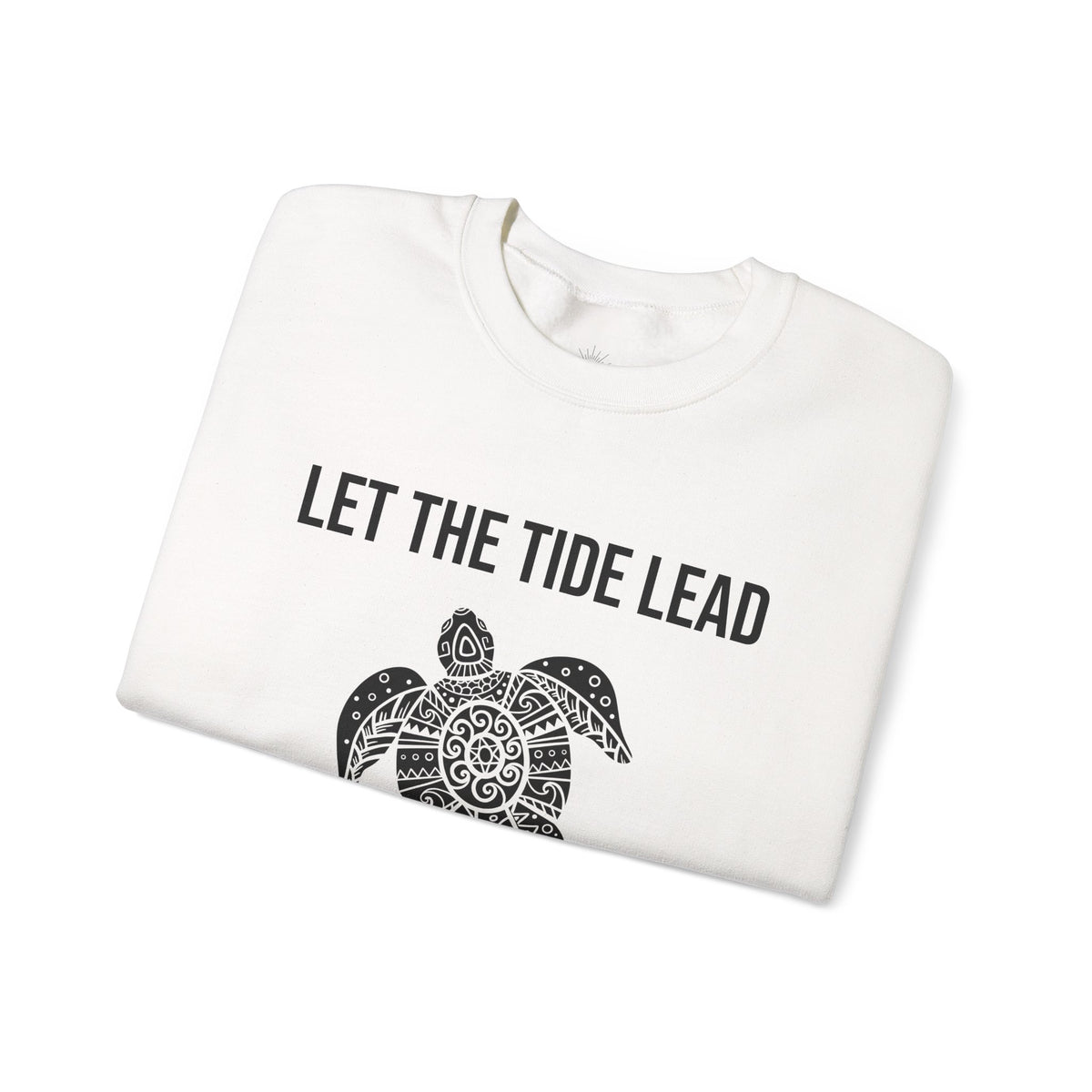 Turtle Crewneck Sweatshirt — "Let the Tide Lead" Coastal Graphic
