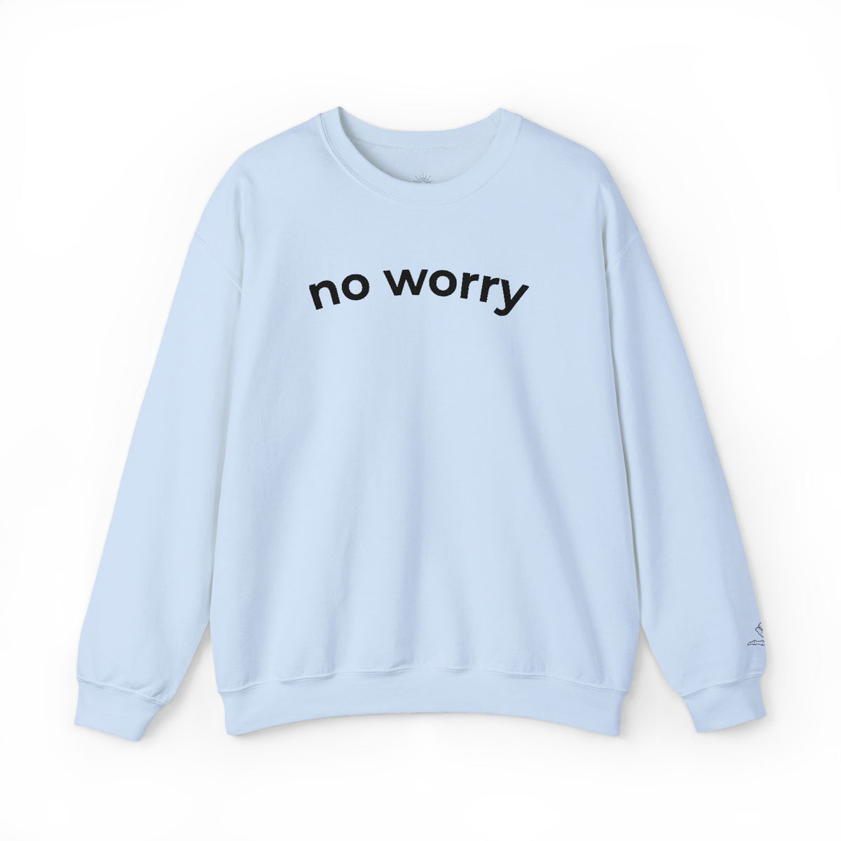 No Worry Crewneck Sweatshirt