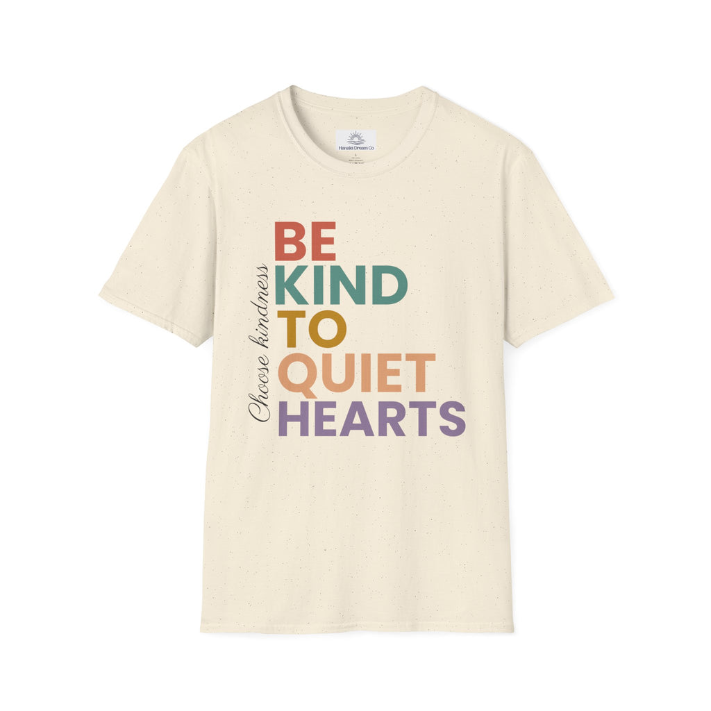 Be Kind To Quiet Hearts Cotton T-Shirt | Kindness Typography