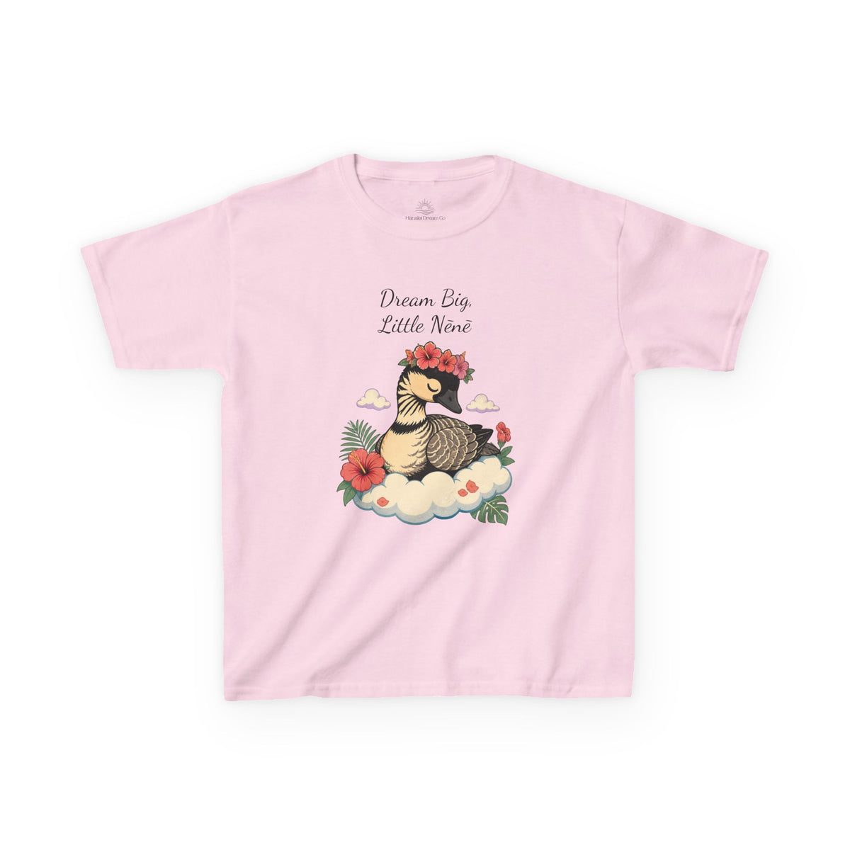 Kids Tee — “Dream Big Little Nēnē” Hawaiian Goose Graphic