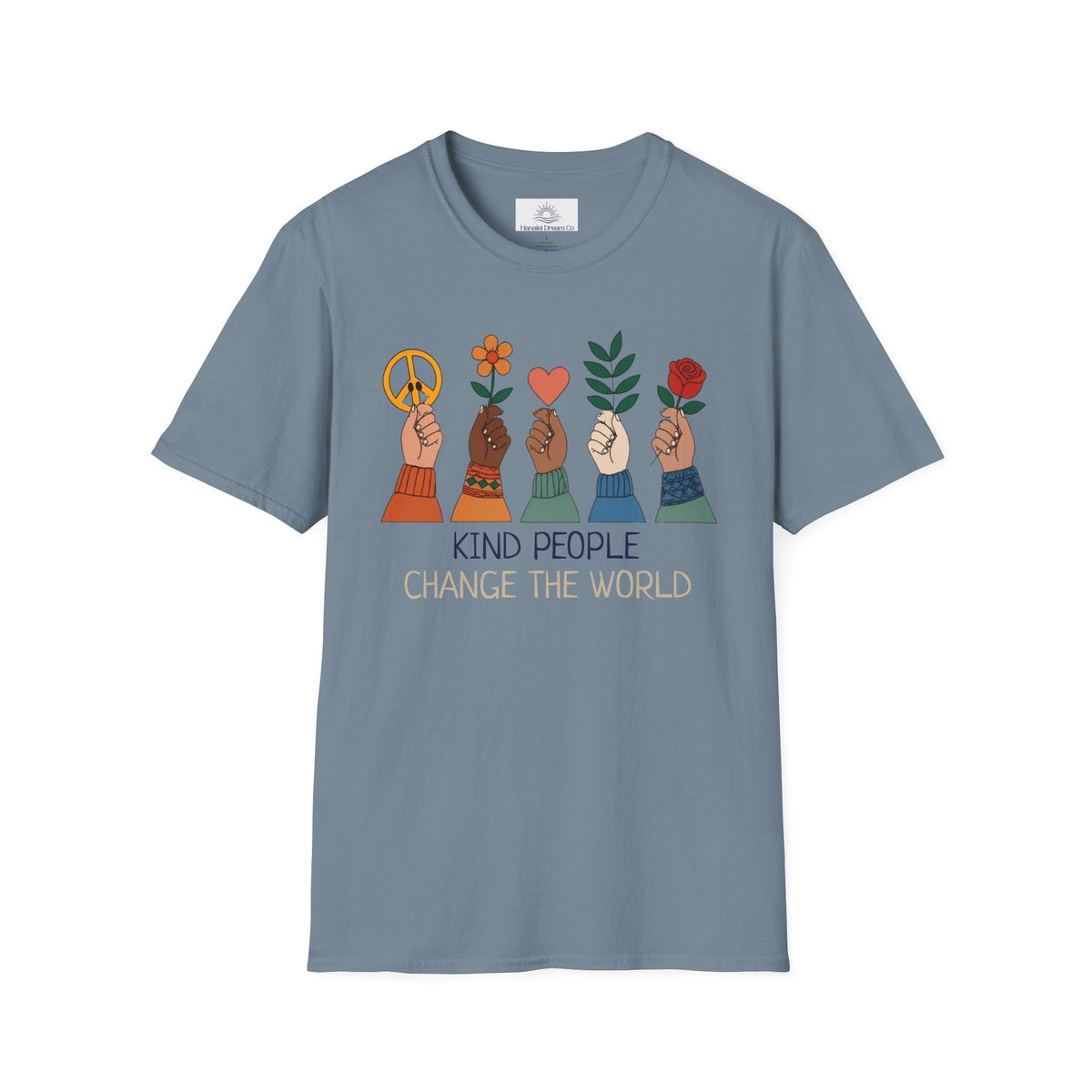 Kind People Change the World T-Shirt | Peace Flower Heart Rose Hands