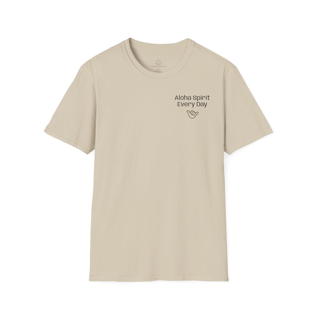 Aloha Spirit Every Day T-Shirt — Minimal Shaka Beach