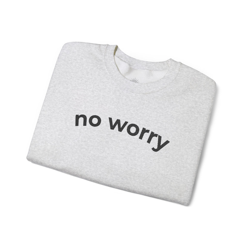 No Worry Crewneck Sweatshirt