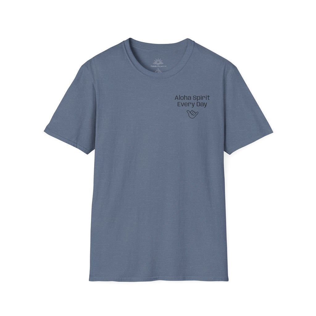 Aloha Spirit Every Day T-Shirt — Minimal Shaka Beach