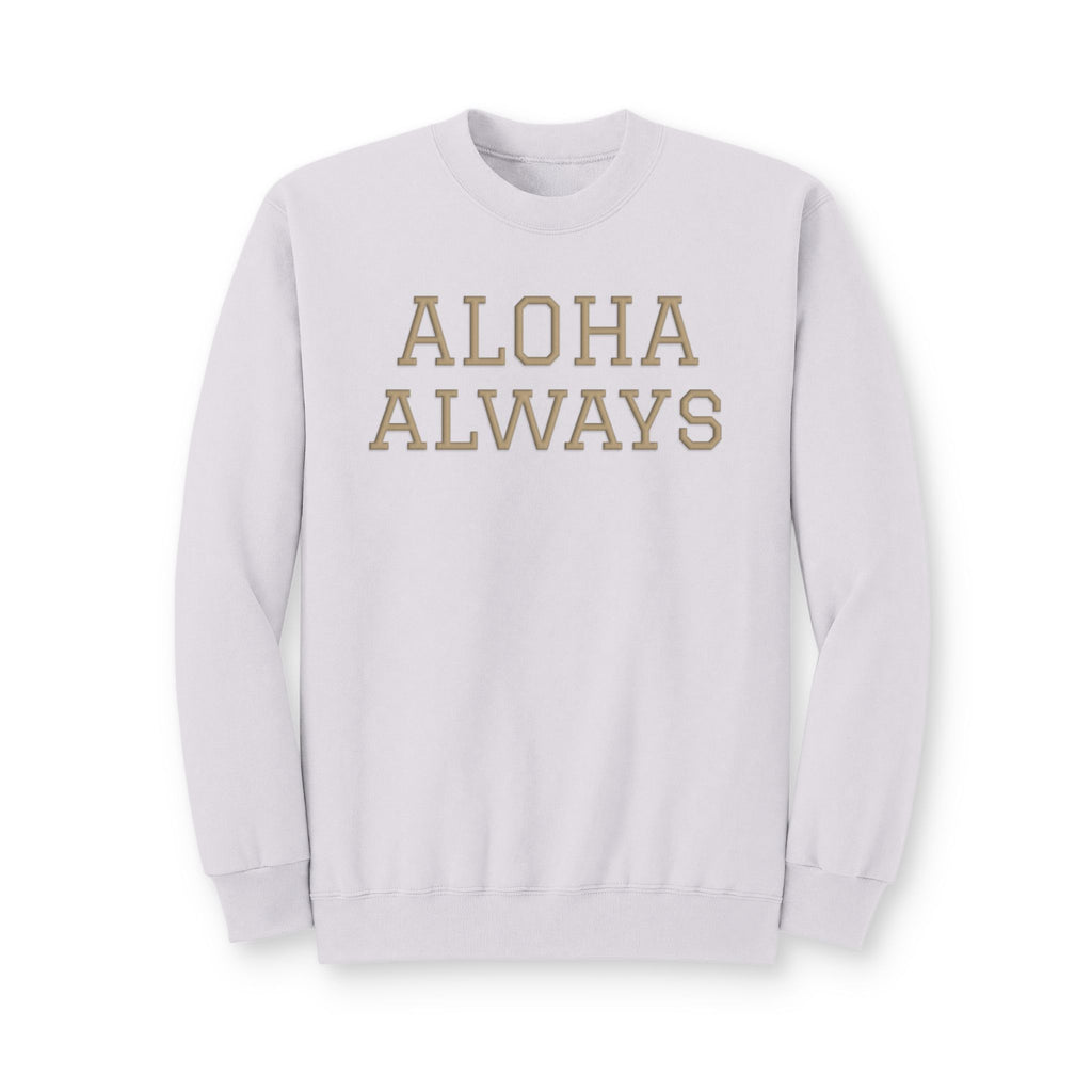 Aloha Always Crewneck Sweatshirt