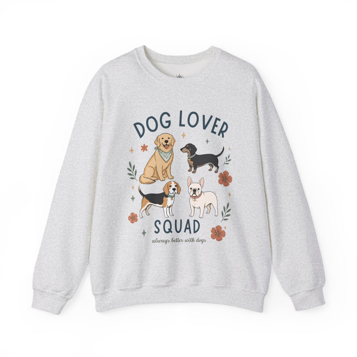 Dog Lover Squad Crewneck Sweatshirt – Cute Dogs Floral