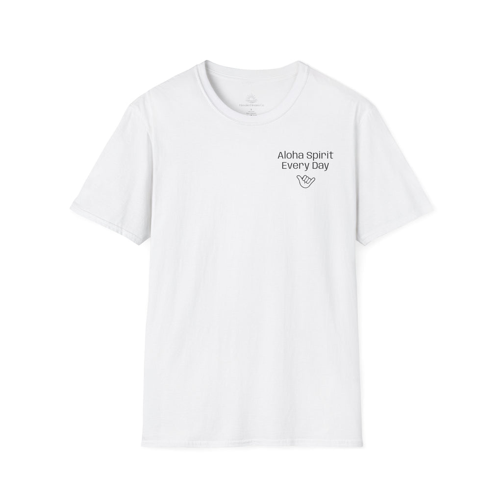 Aloha Spirit Every Day T-Shirt — Minimal Shaka Beach