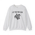 Turtle Crewneck Sweatshirt — "Let the Tide Lead" Coastal Graphic