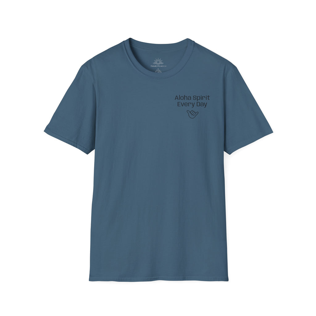 Aloha Spirit Every Day T-Shirt — Minimal Shaka Beach