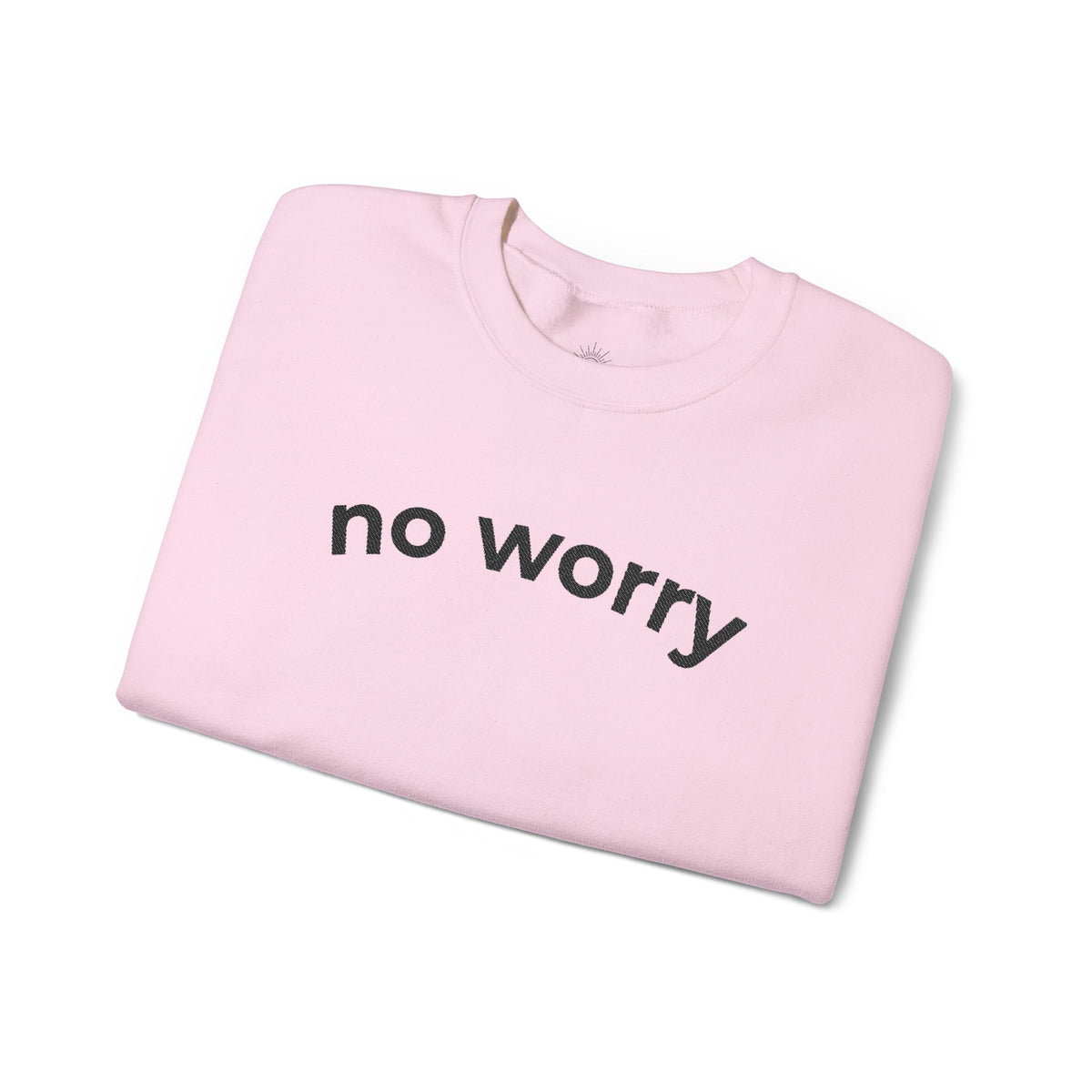 No Worry Crewneck Sweatshirt