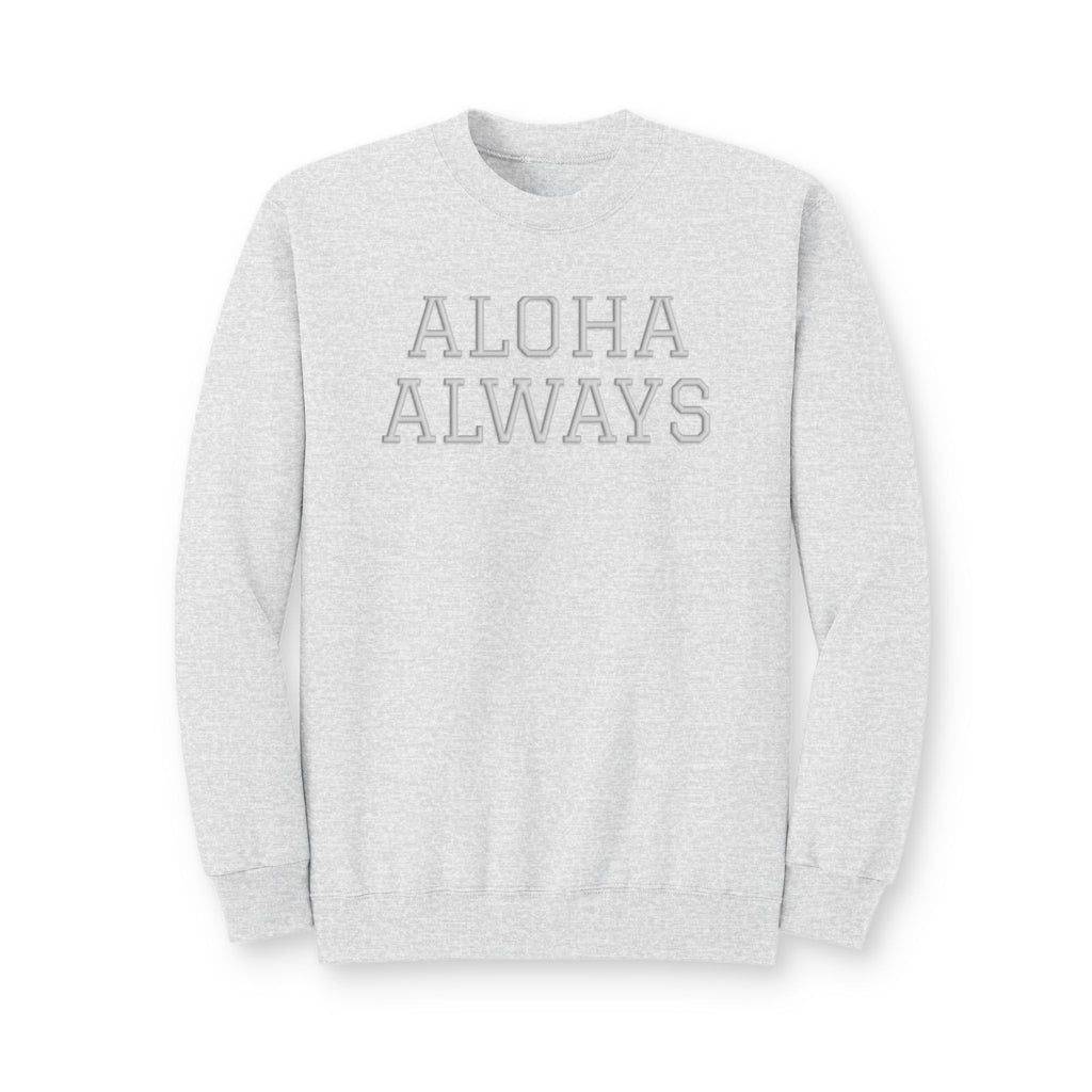 Aloha Always Crewneck Sweatshirt