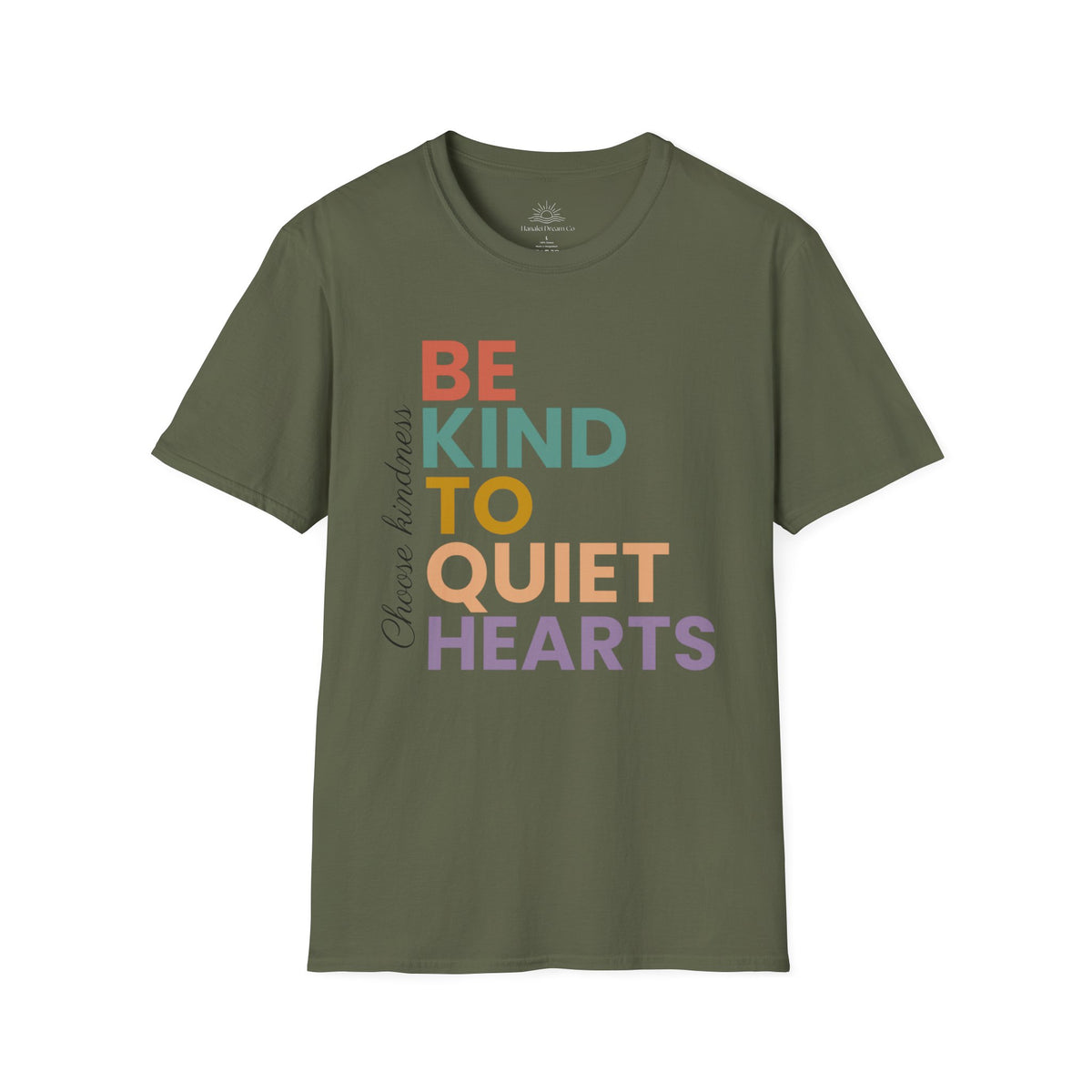 Be Kind To Quiet Hearts Cotton T-Shirt | Kindness Typography