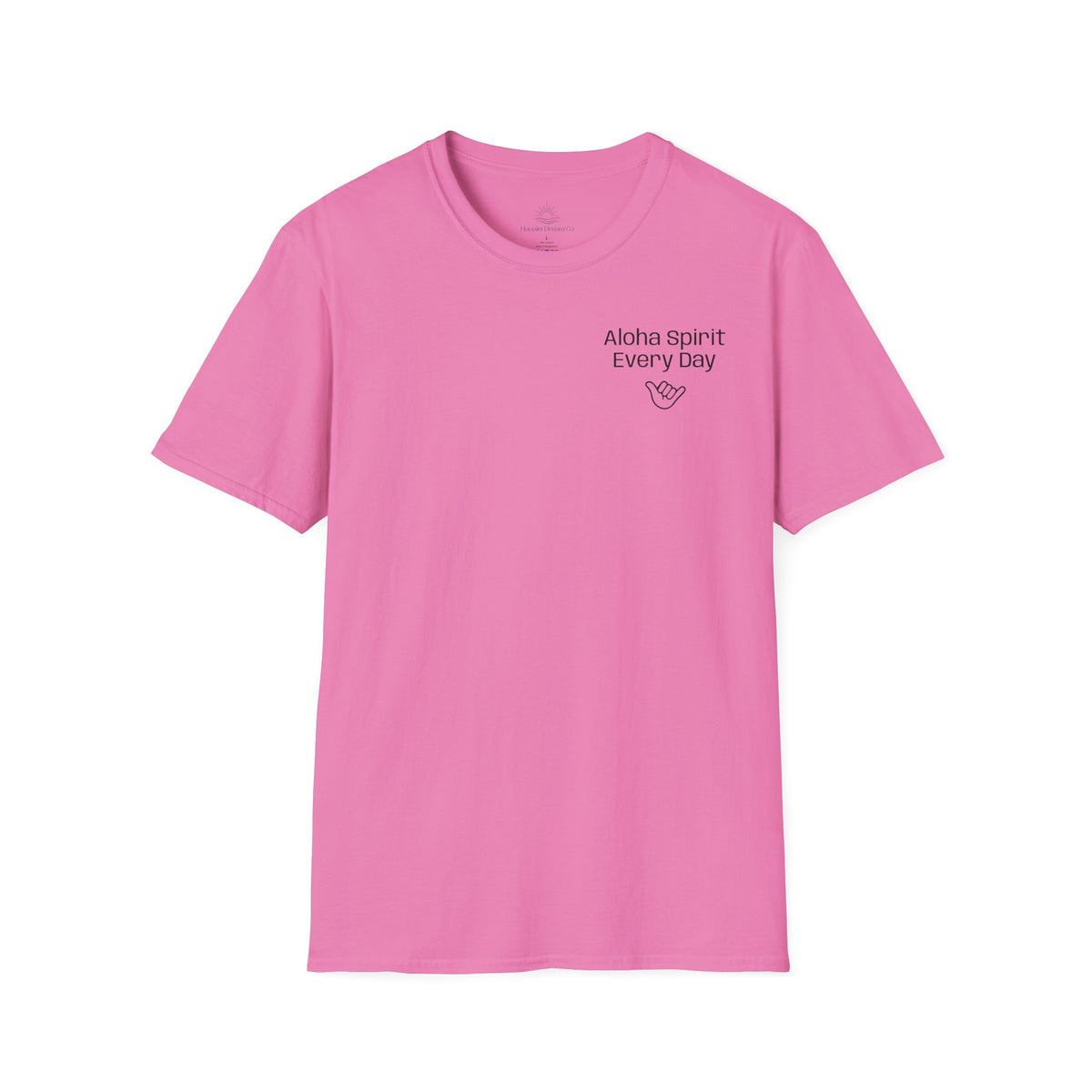 Aloha Spirit Every Day T-Shirt — Minimal Shaka Beach