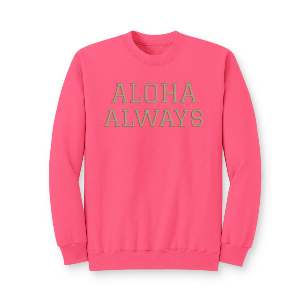 Aloha Always Crewneck Sweatshirt