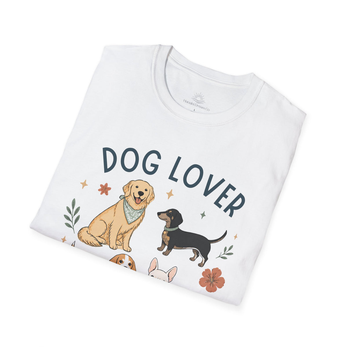 Dog Lover Squad Tee — Always Better With Dogs Shirt