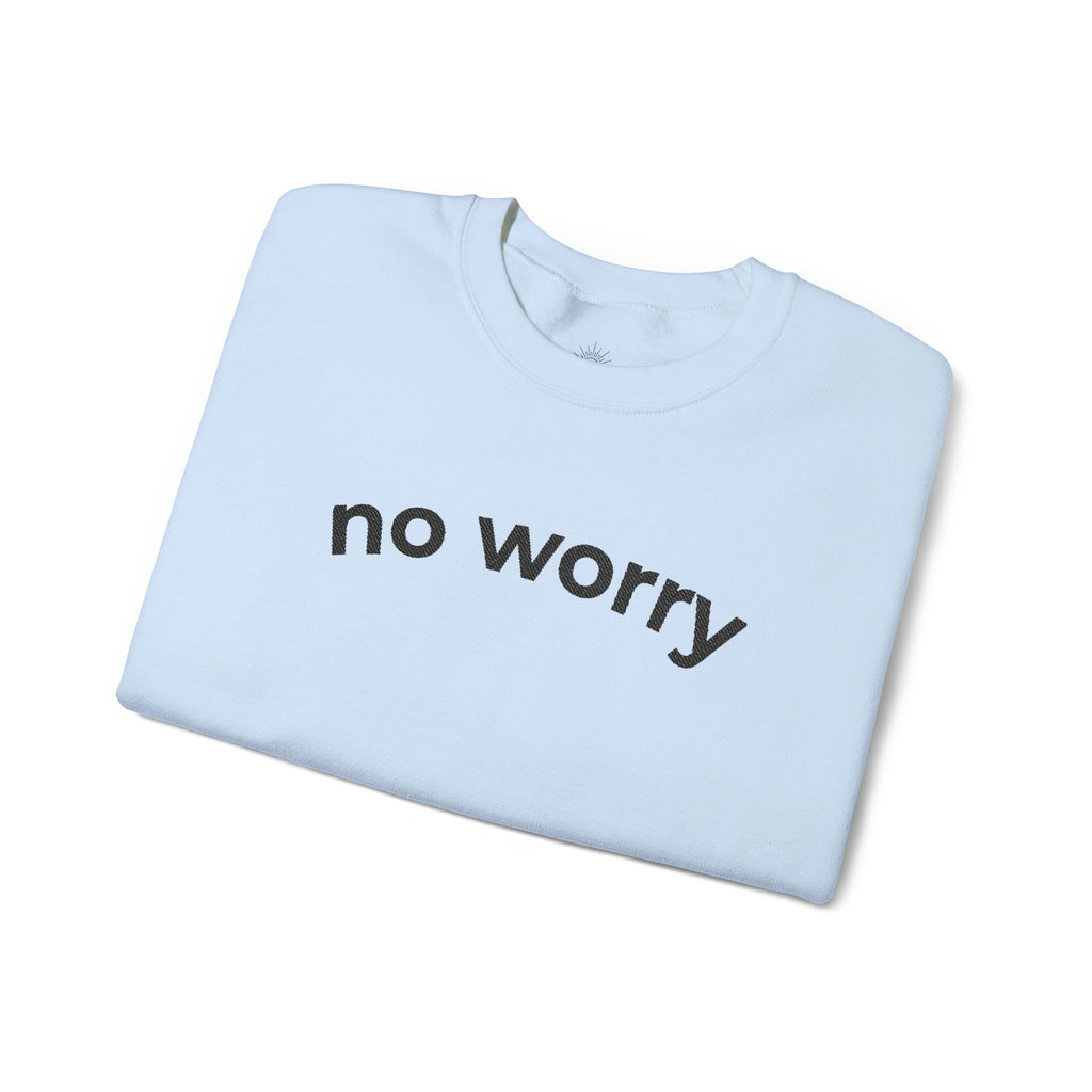 No Worry Crewneck Sweatshirt